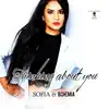 Bohemia & Sofia - Thinking About You (feat. Bohemia) - Single